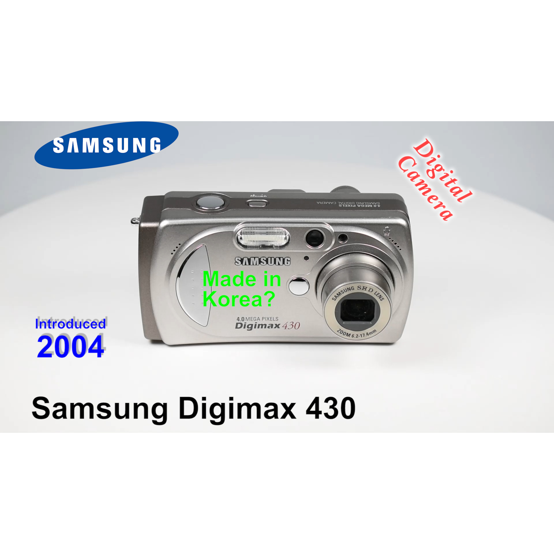 2004 Samsung Digimax 430 – Digital Camera