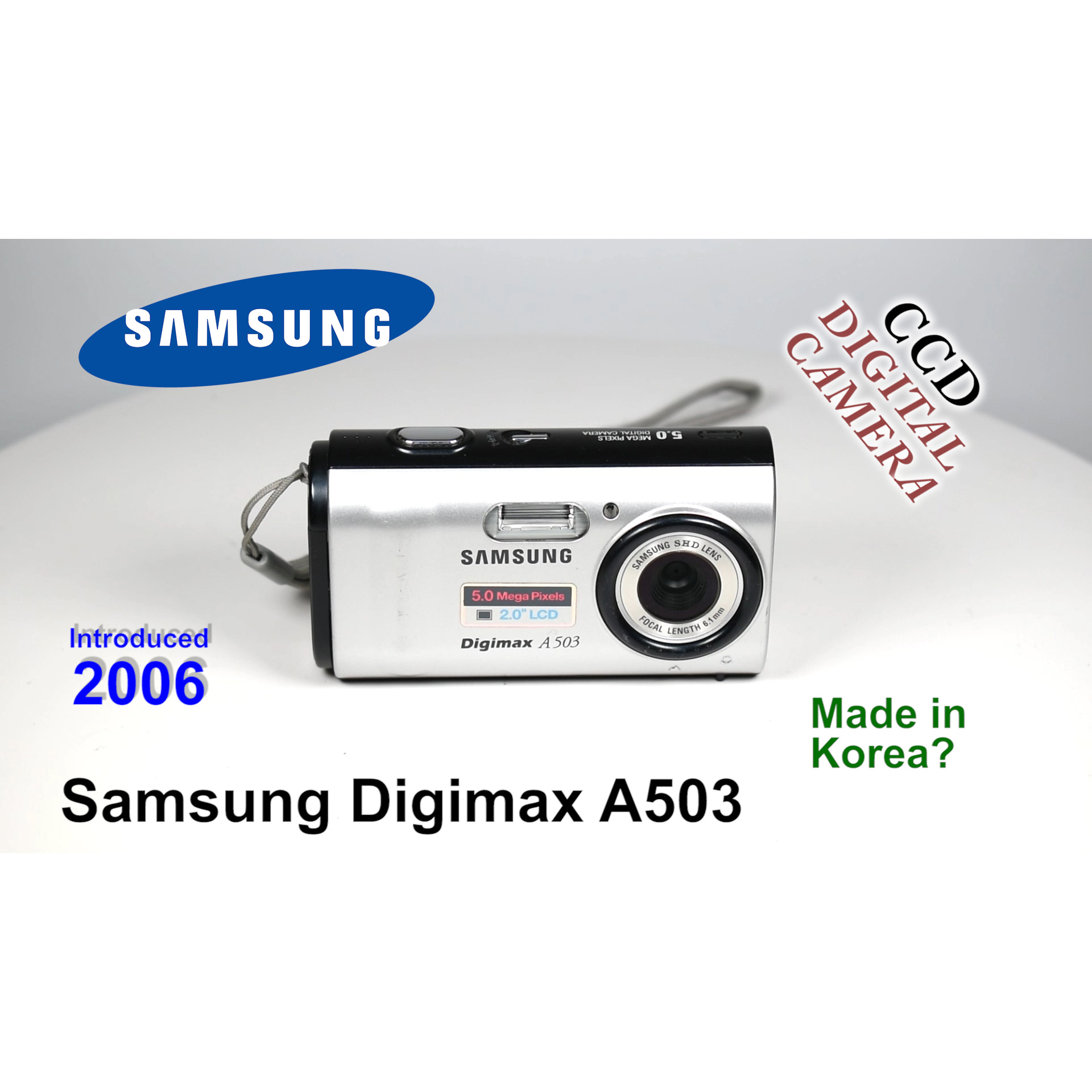 2006 Samsung Digimax A503 – CCD Digital Camera